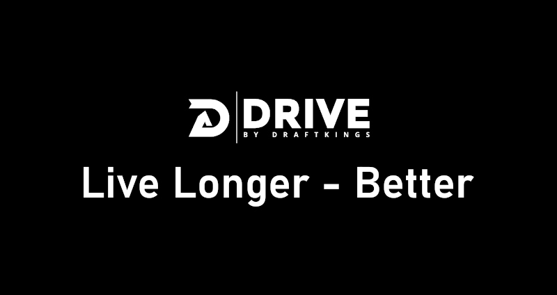 The Drive to Live Longer – Better